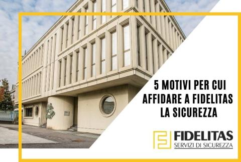 motivi-affidare-sicurezza-fidelitas